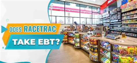 According to the SNAP retailer locator, RaceTrac has received SNAP approval in all states (Florida, Tennessee, Texas, Georgia, Louisiana, and Mississippi). . Does racetrac accept ebt